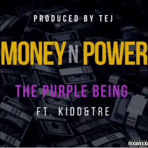 Money N Power Feat. Kidd&Tre (Prod. By Tej)