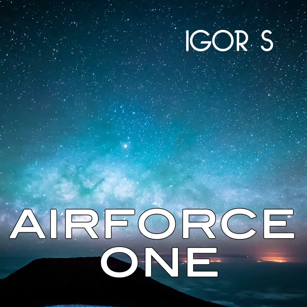 Airforce One (Igor S Mix)