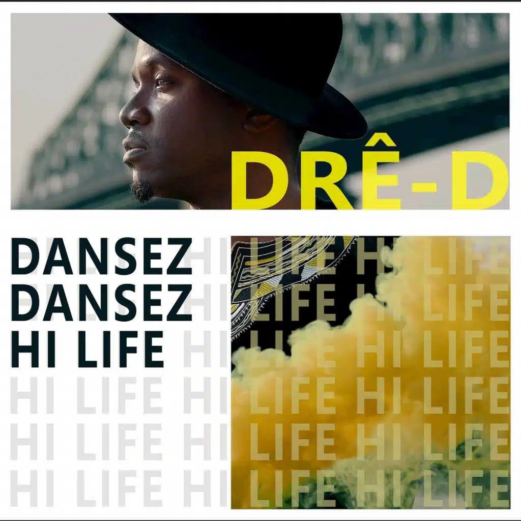 Dansez-Dansez Hi Life (feat. Mary-Lou Gauthier)