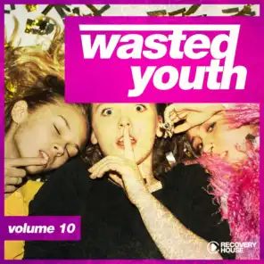 Wasted Youth, Vol. 10