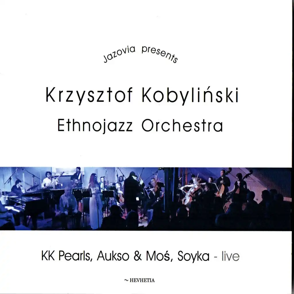 Ethnojazz Orchestra (Live)