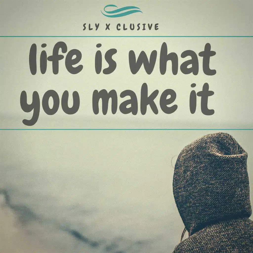 Life is what you make it (feat. MoyZeigh, Thandi, Jade & Schoolboy)