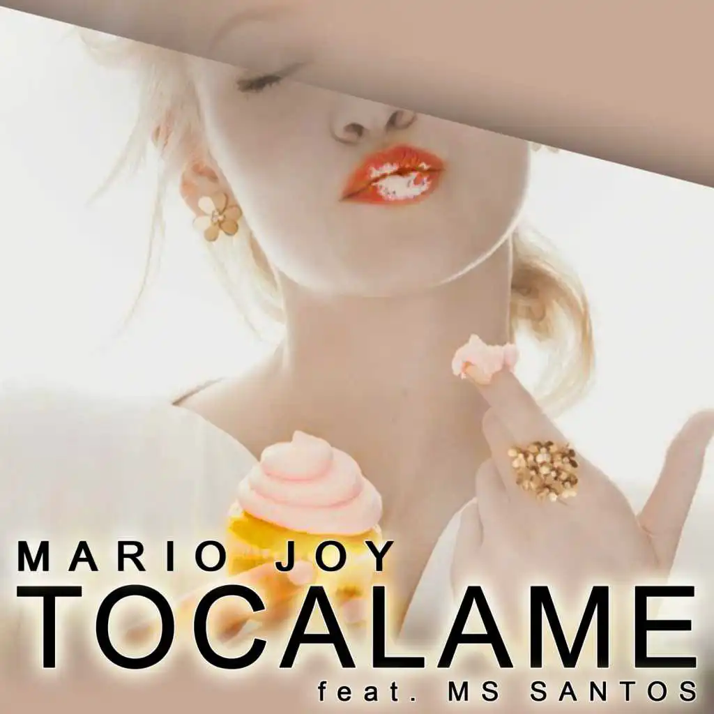 Tocalame (Radio Edit) [feat. Ms Santos]