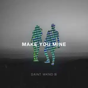 Make You Mine (Remix) - EP [feat. Boy Matthews]