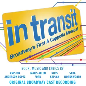 In Transit: Broadway's First A Cappella Musical (Original Broadway Cast Recording)