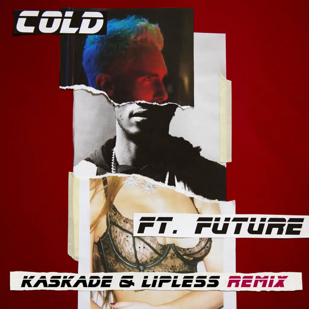 Cold (Kaskade & Lipless Remix) [feat. Future]