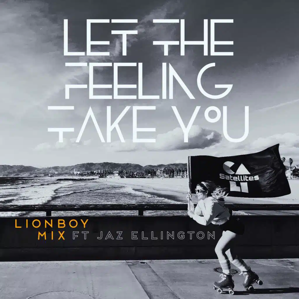 Let the Feeling Take You (feat. Jaz Ellington)