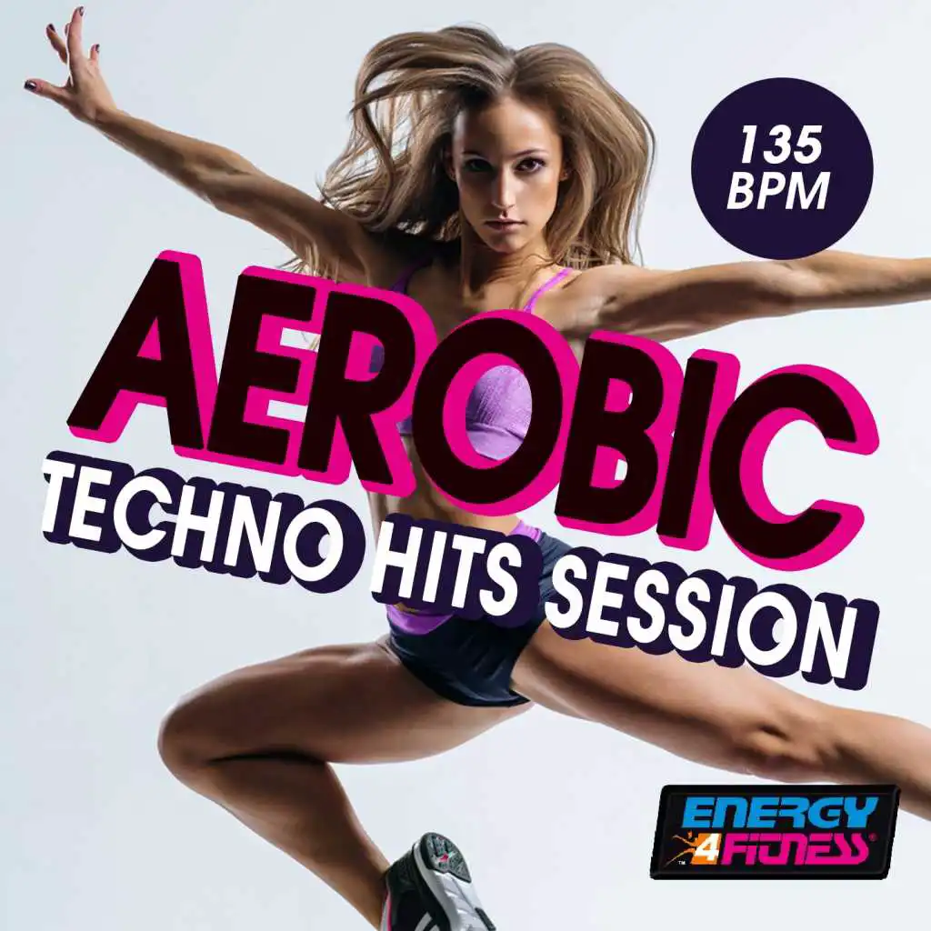 Aerobic 135 BPM Techno Hits Session