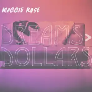 Dreams > Dollars