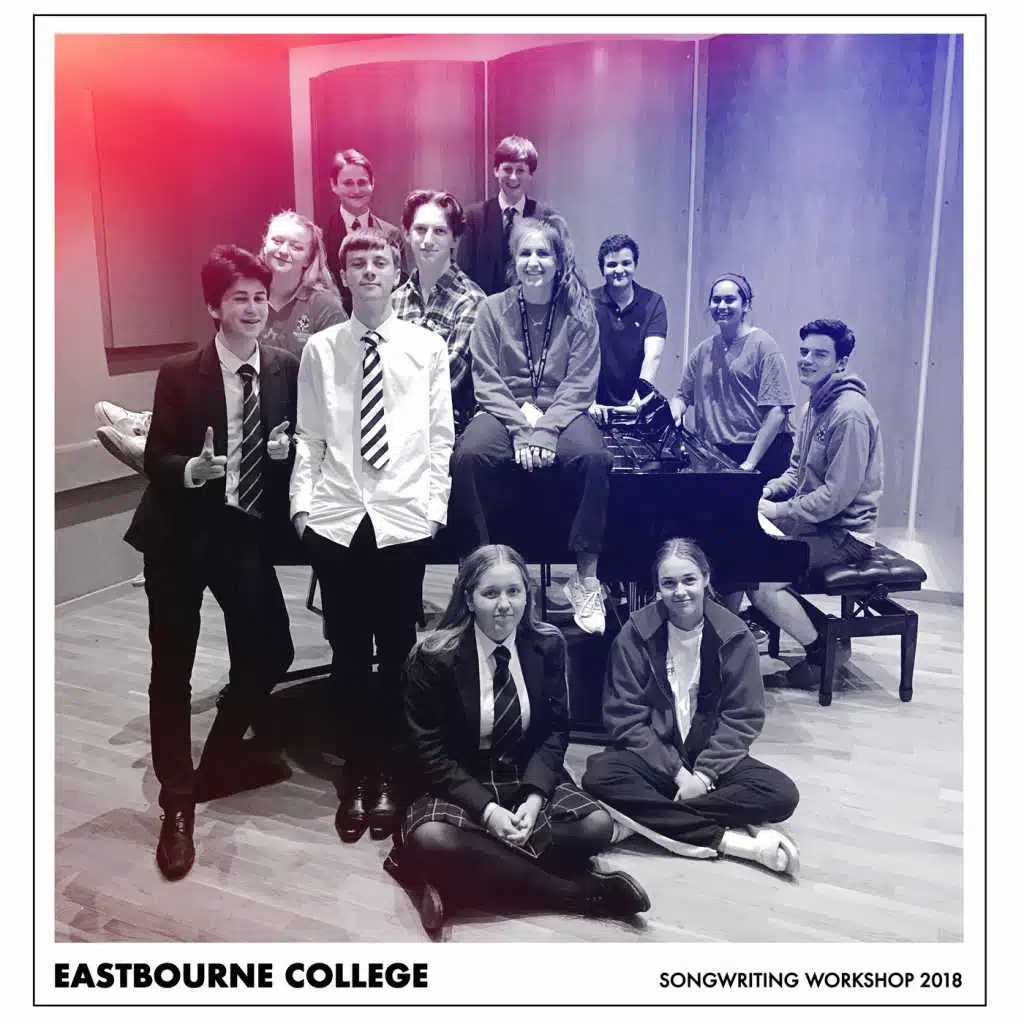 Eastbourne College: Songwriting Workshop 2018