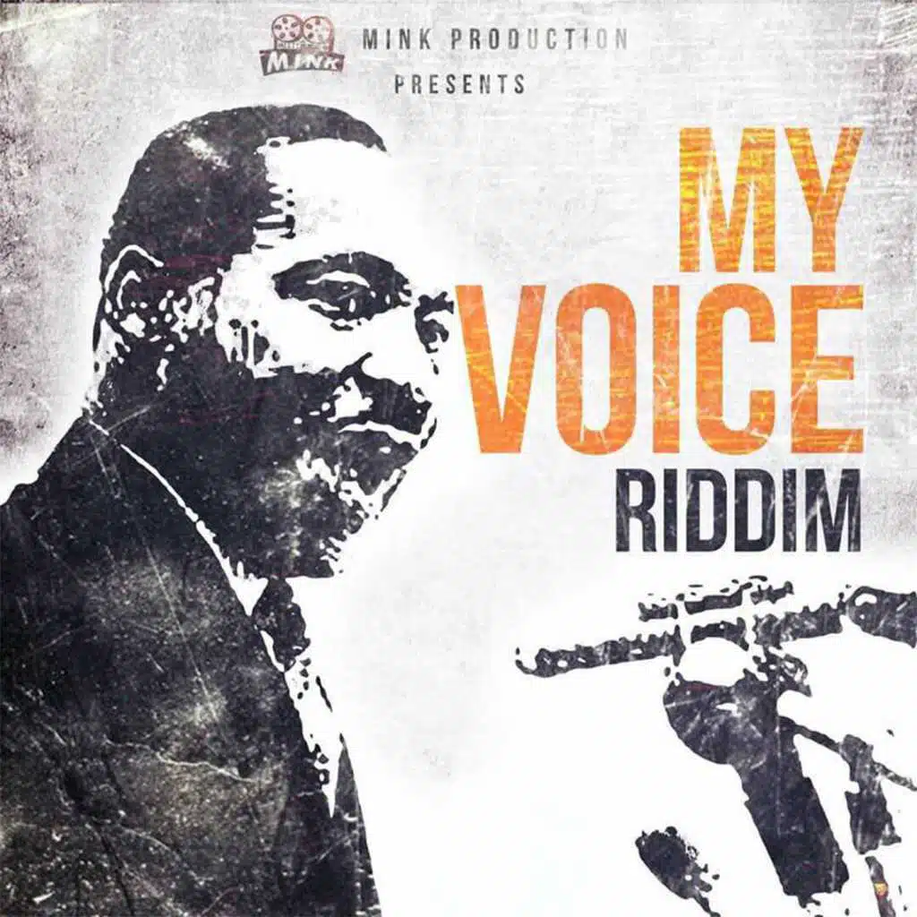 My Voice Riddim