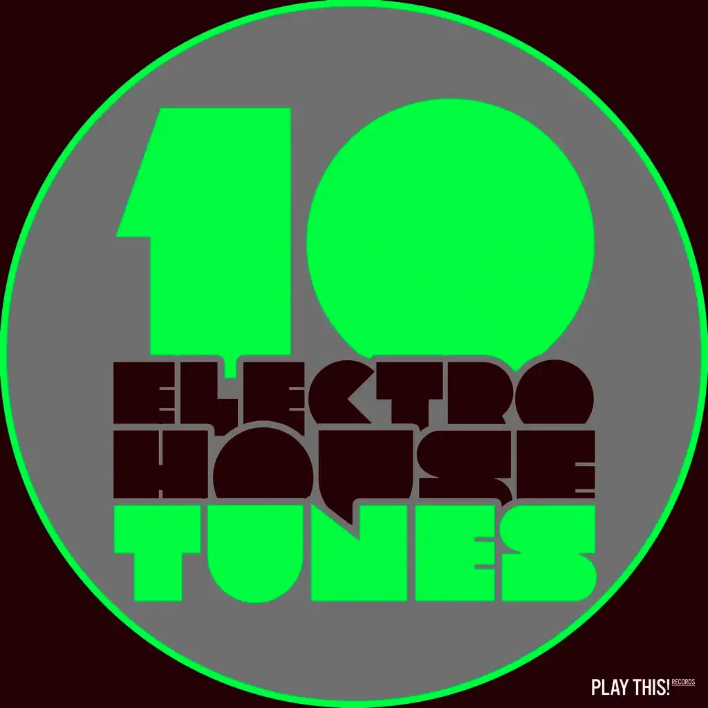 10 Electro House Tunes