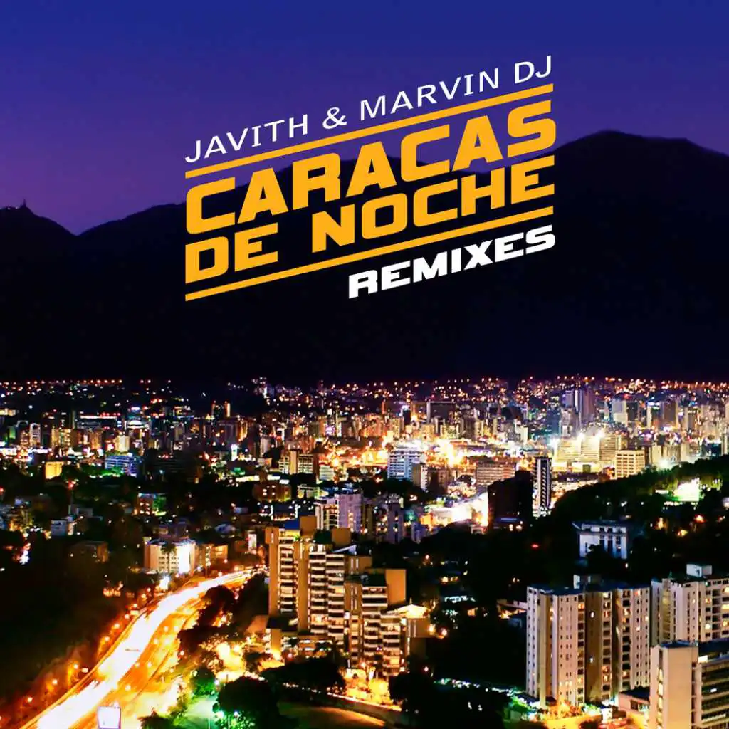 Caracas de Noche (feat. Marvin DJ)