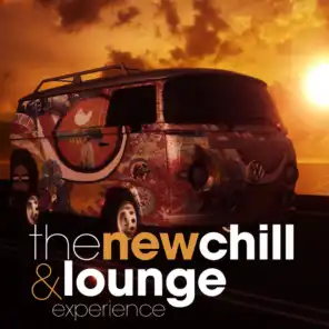 The New Chill and Lounge Experience