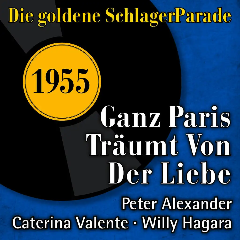 Ganz Paris träumt von der Liebe (Die Goldene Schlagerparade 1955)