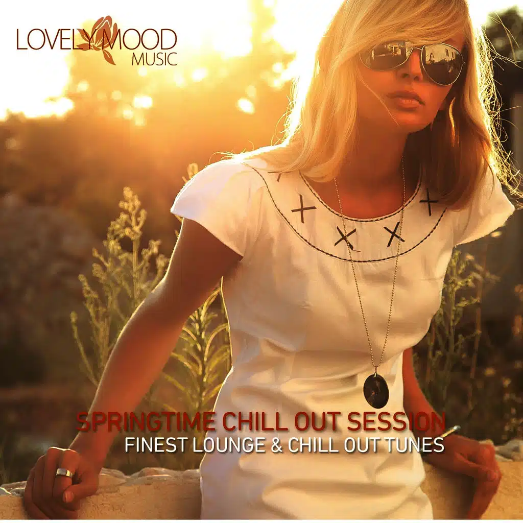 Springtime Chill Out Session