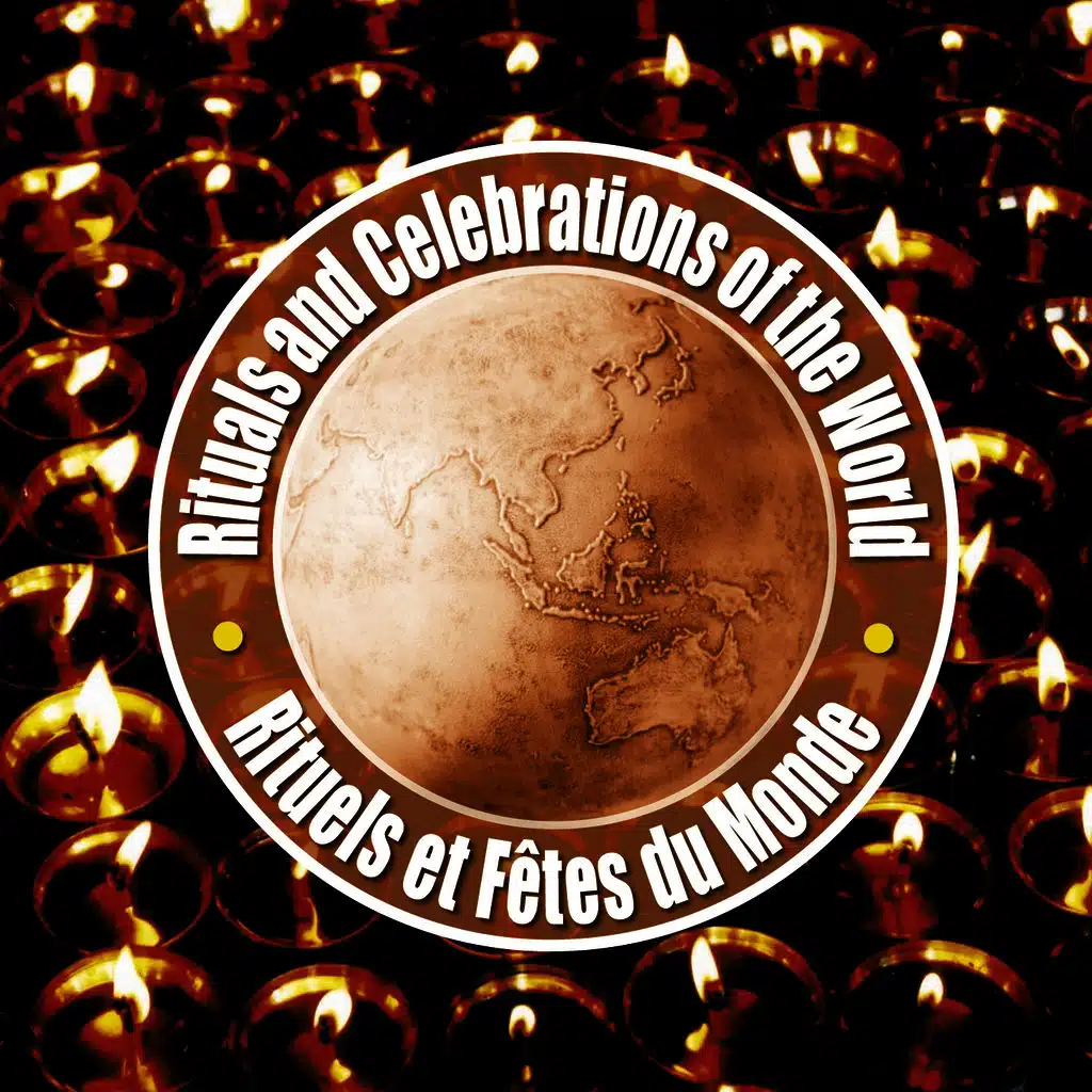 Rituals and Celebrations of the World (Rituels et fêtes du monde)