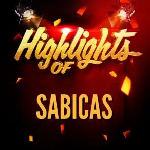 Highlights of Sabicas