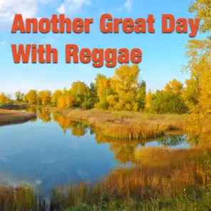 Another Great Day With Reggae