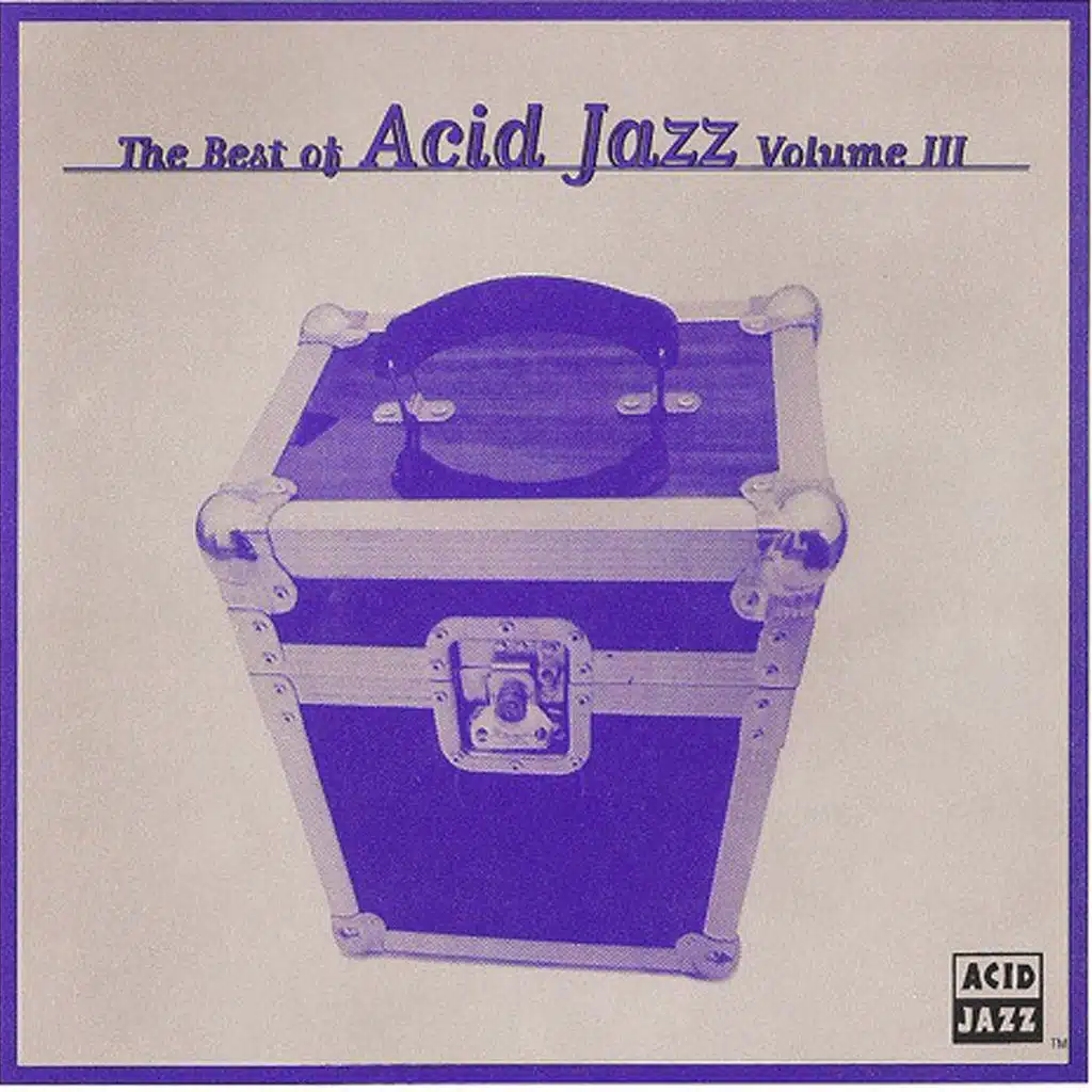 The Best of Acid Jazz Volume III
