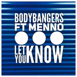 Let You Know (feat. Menno)