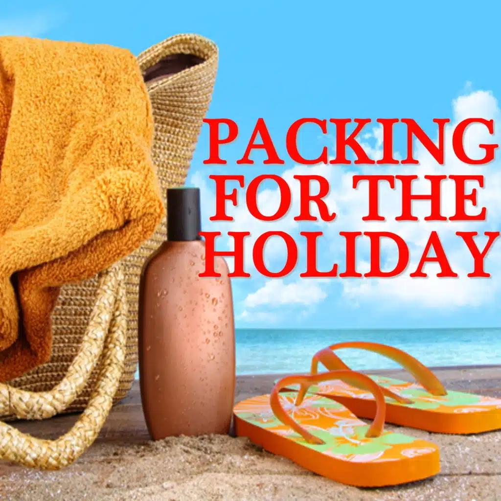 Packing For The Holiday