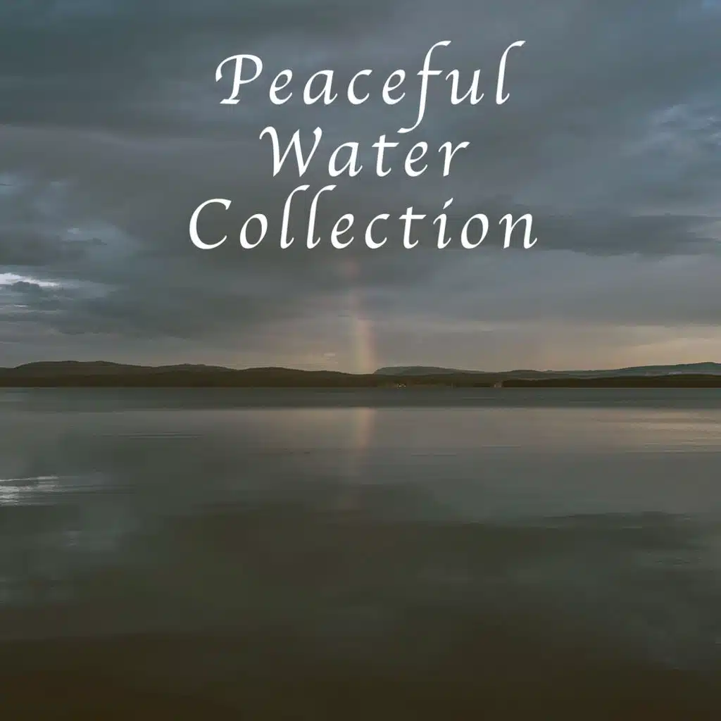 Peaceful Water Collection