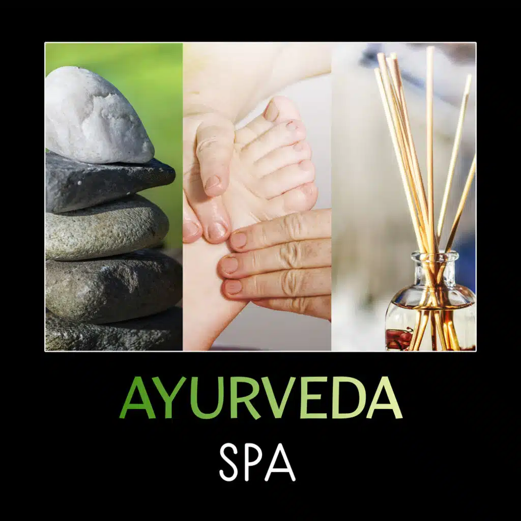 Ayurveda Spa – Wellness, Stress Treatment, Ambient New Age Music, Total Relaxation, Meditation & Yoga, Soothing & Calming, Zen Healing