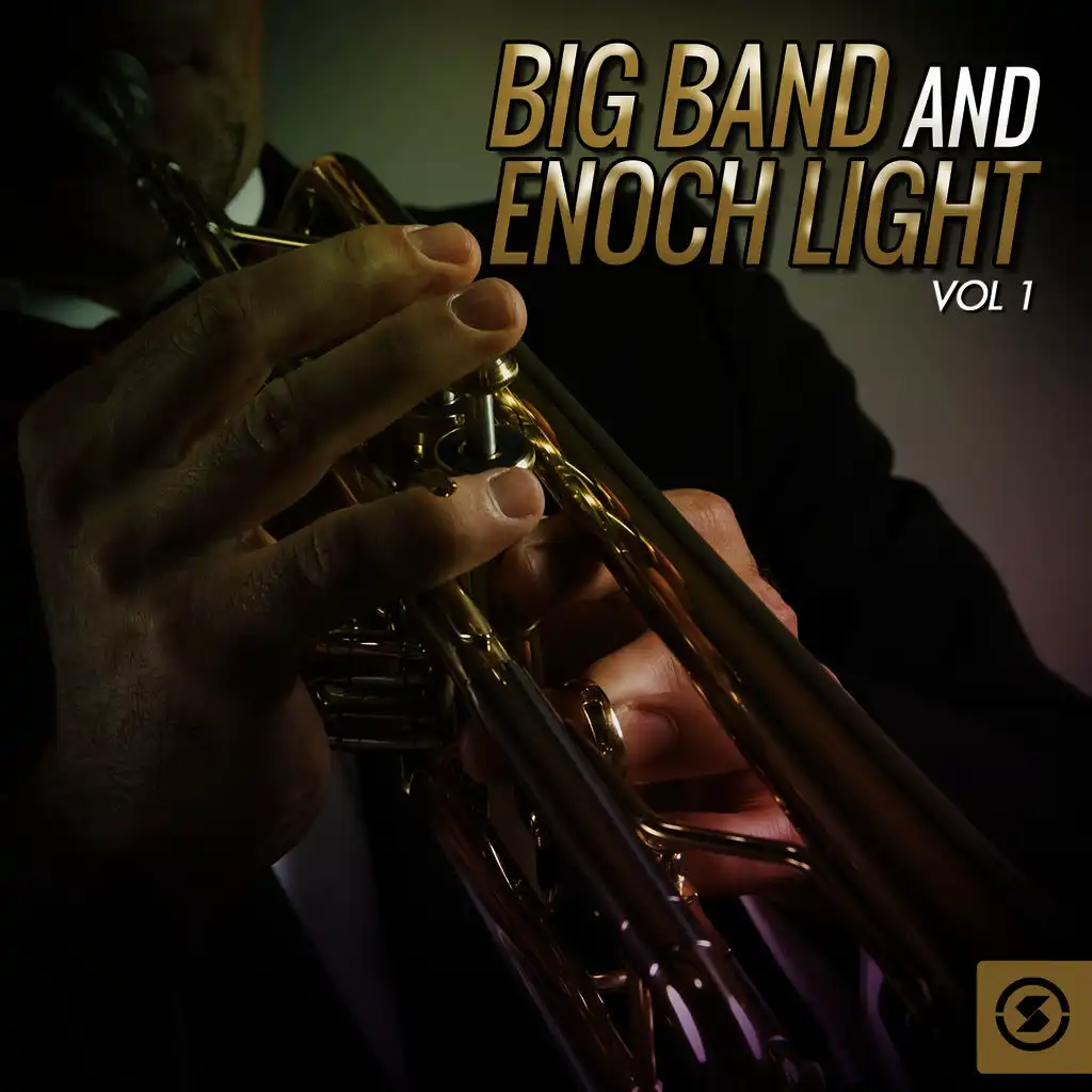 Big Band and Enoch Light, Vol. 1