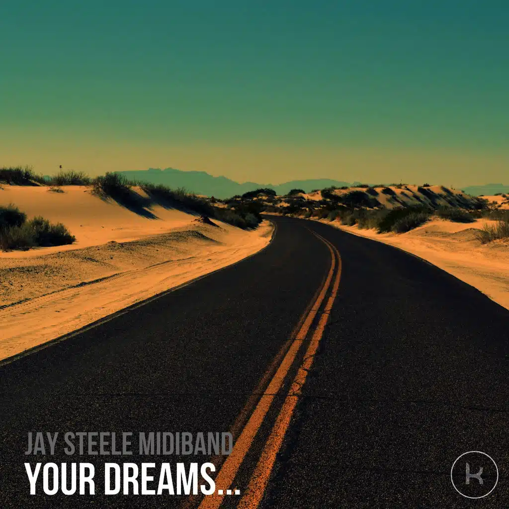 Your Dreams Are Where The Music Takes You