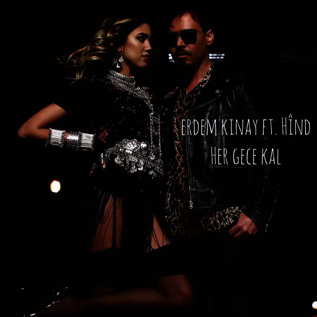 Her Gece Kal (ft. Hind)