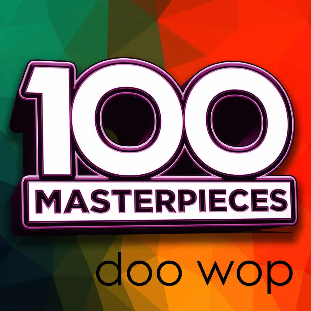 100 Masterpieces - Doo Wop