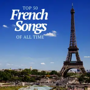 Top 50 French Songs of All Time
