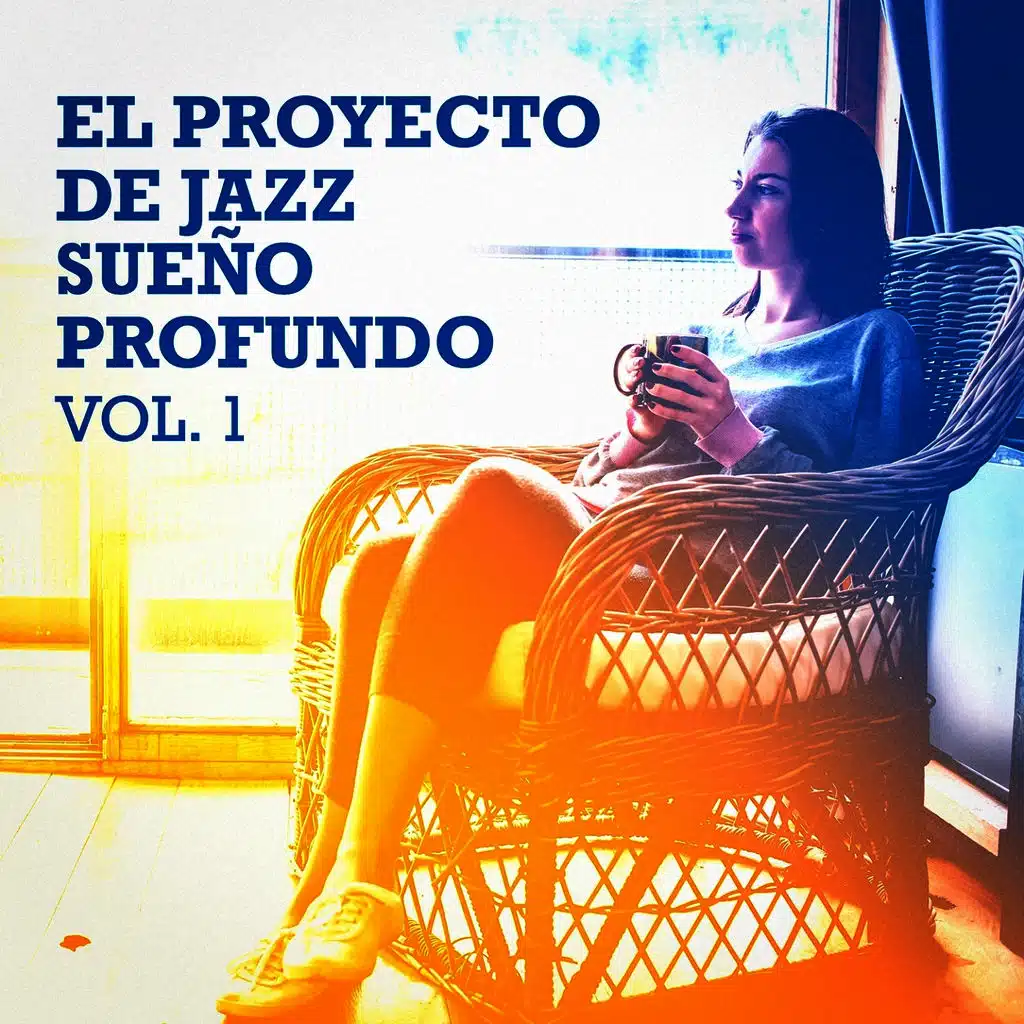 El Proyecto de Jazz Sueño Profundo, Vol. 1 (Jazztel Relajante para Noches en Calma)
