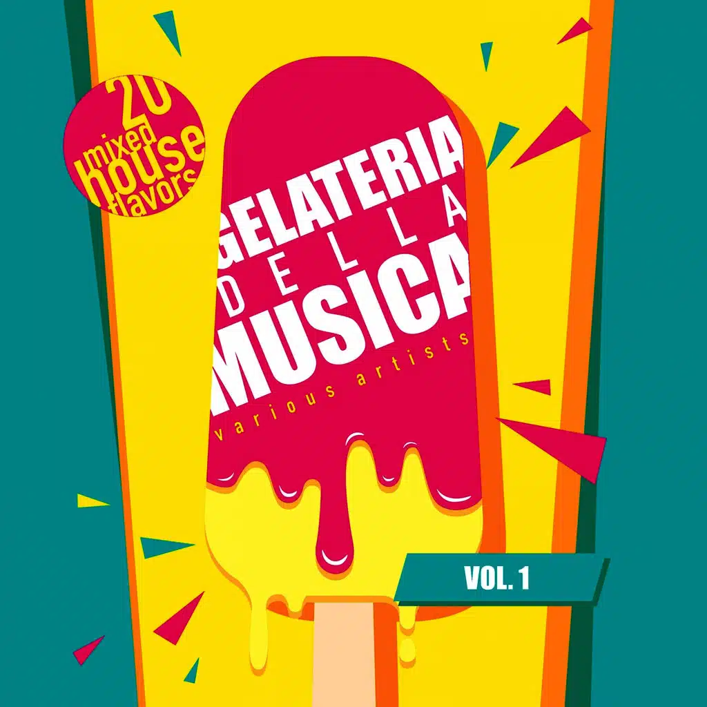 Gelateria Della Musica (20 Mixed House Flavors), Vol. 1