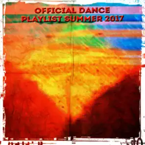 Official Dance Playlist Summer 2017