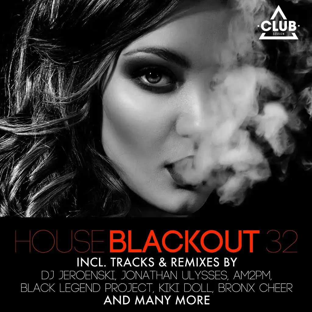 House Blackout, Vol. 32