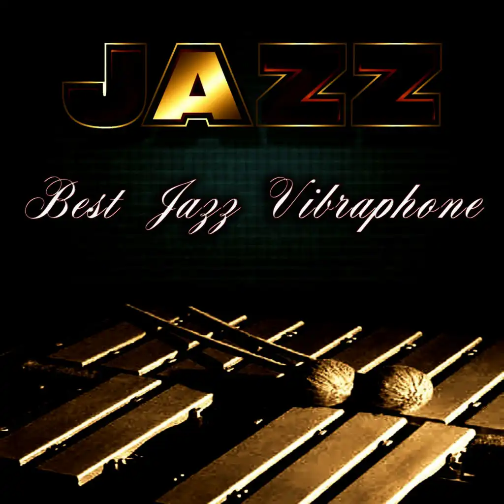 Best Jazz Vibraphone