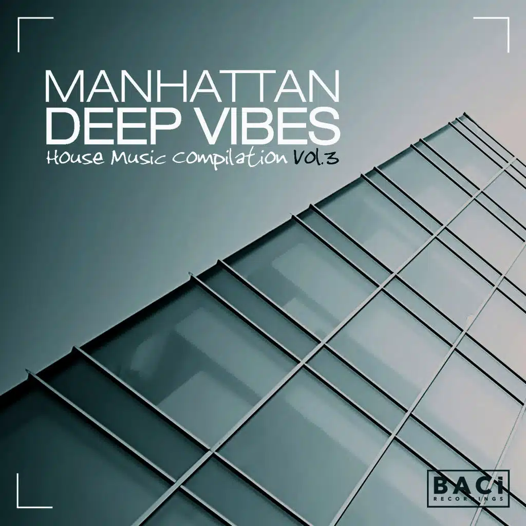 Manhattan Deep Vibes, Vol. 3 (Deep House Music Compilation)