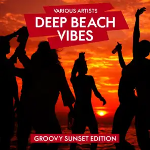 Deep Beach Vibes (Groovy Sunset Edition)