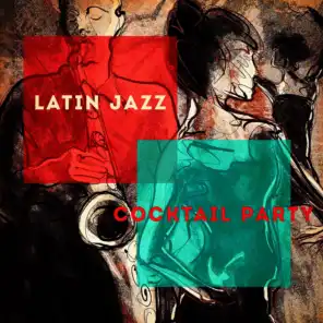 Latin Jazz Cocktail Party