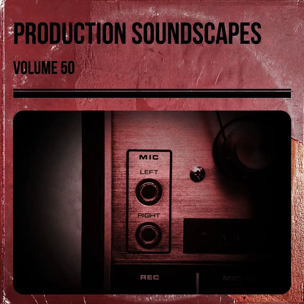 Production Soundscapes, Vol. 50