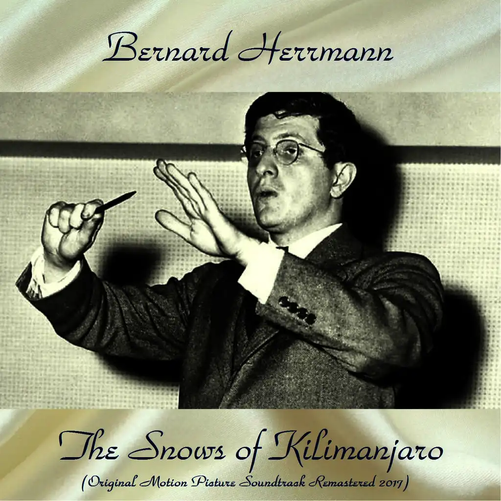 "The Snows of Kilimanjaro" Original Motion Picture Soundtrack (Remastered 2017)