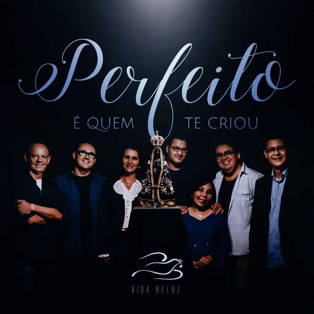 Perfeito É Quem Te Criou