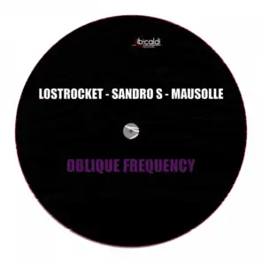 Lostrocket, Sandro S, Mausolle