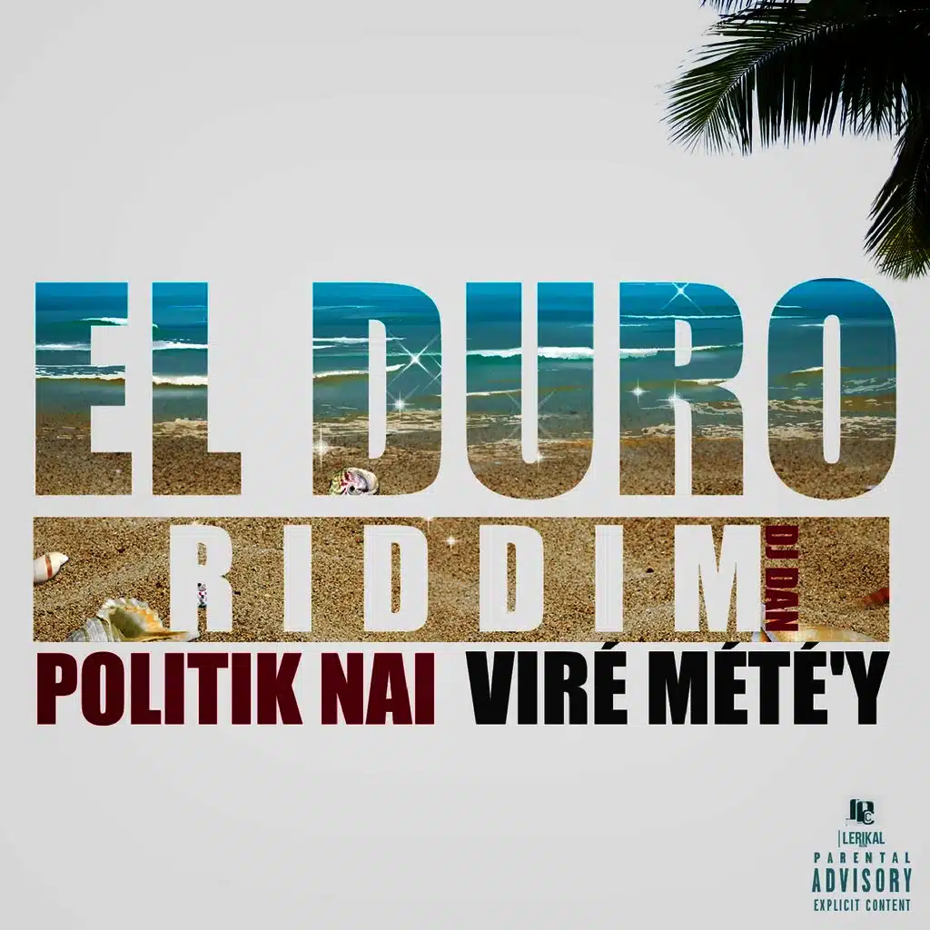 Viré mété'y (Riddim) [ft. DJ Dan]