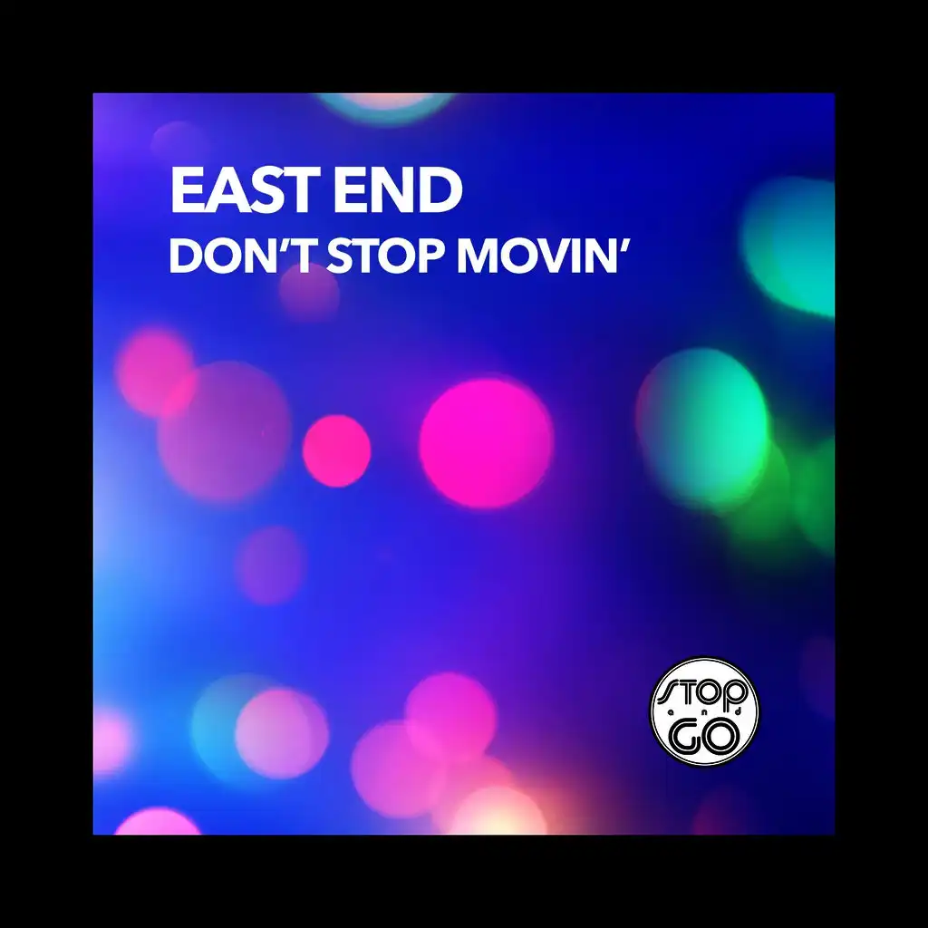 Don't Stop Movin' (T-Street Funky Mix)