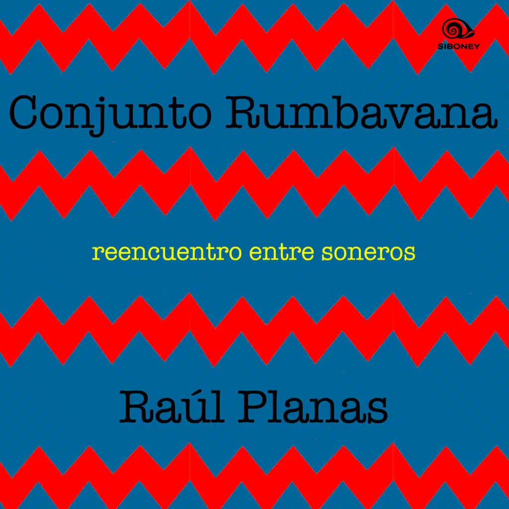 Reencuentro Entre Soneros (Remasterizado)
