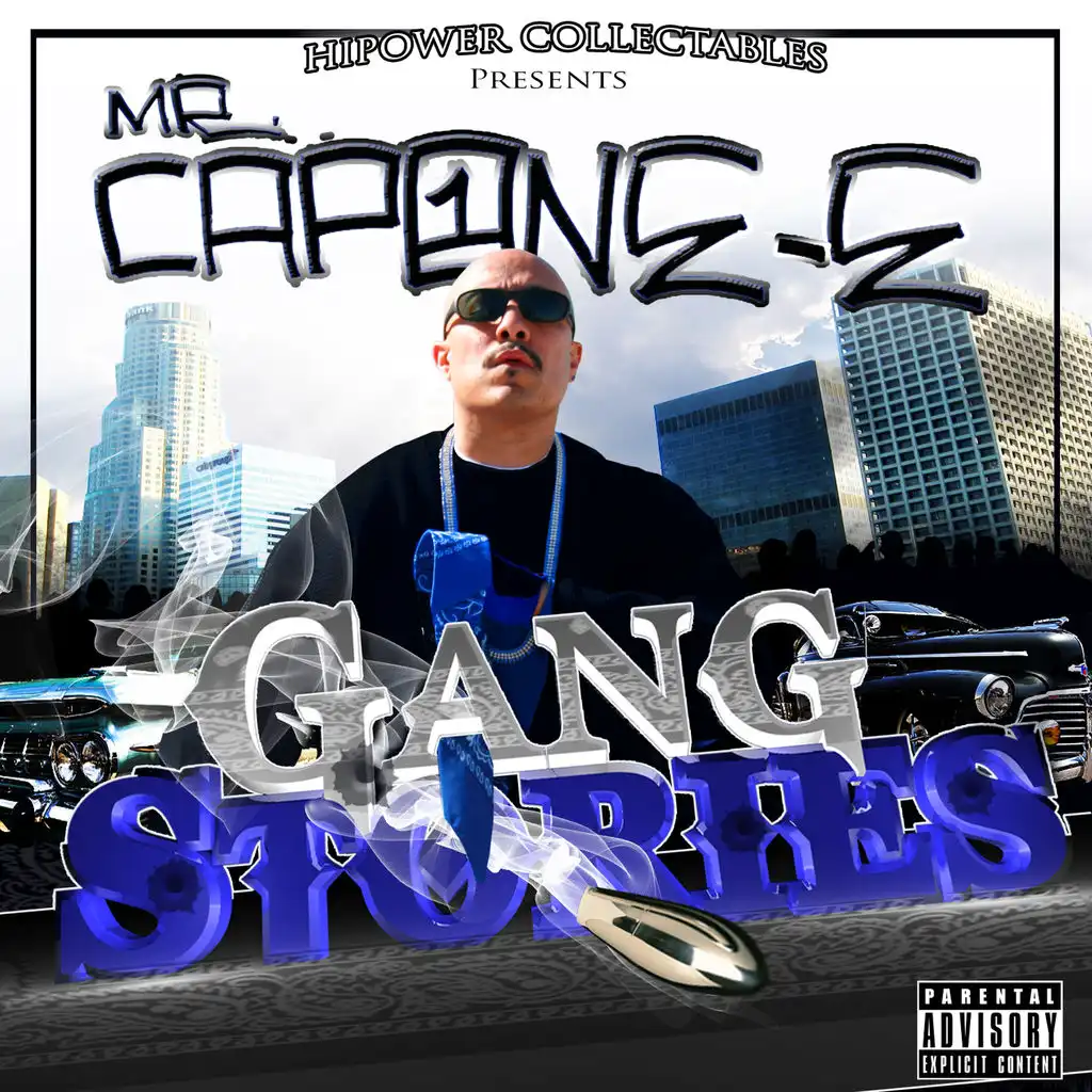 Hi-Power Collectables Presents: Mr. Capone-E's Gang Stories