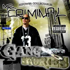 Hi-Power Collectables Presents: Mr. Criminal's Gang Stories